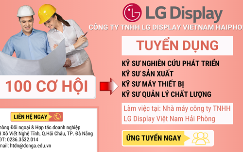 Công ty TNHH LG DISPLAY VIETNAM HAI PHONG tuyển gấp 100 kỹ sư